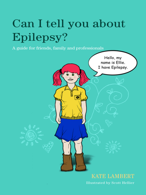 Title details for Can I tell you about Epilepsy? by Kate Lambert - Available